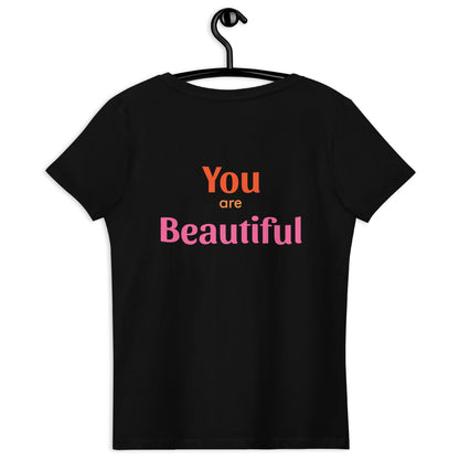 Women's Fitted Eco Tee You Are Beautiful